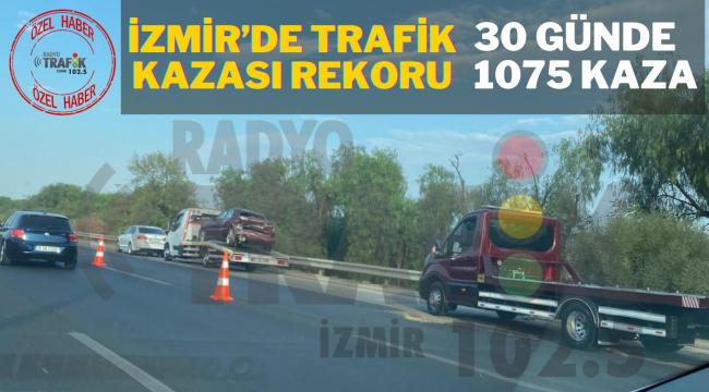 İzmir’de en fazla trafik kazasının meydana geldiği ay 2021 Eylül ayı oldu