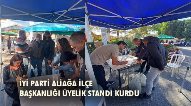 İYİ Parti Aliağa&#039;da üyelik standı kurdu