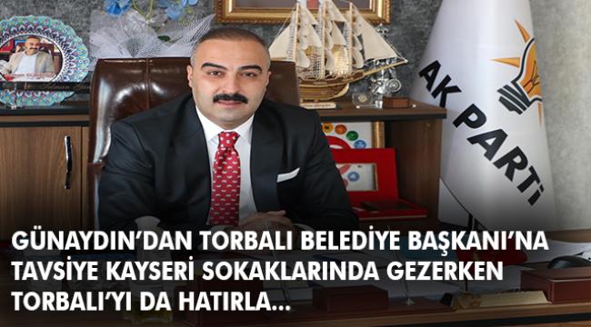 Günaydın’dan Tekin’e Kayseri tavsiyesi