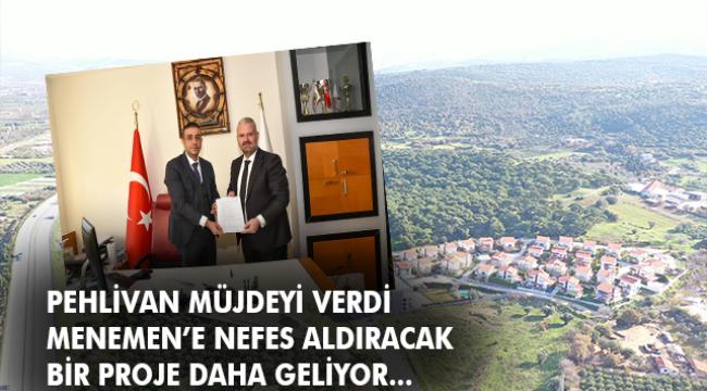 MENEMEN’E 110 BİN METREKARELİK MESİRE ALANI GELİYOR