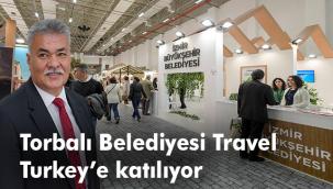 Travel Turkey'de Torbalı tanıtılacak