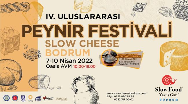 IV. ULUSLARARASI PEYNİR FESTİVALİ BAŞLIYOR