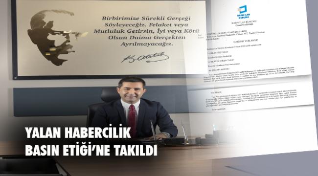 YALAN HABERCİLİK "BASIN ETİĞİ"NE TAKILDI