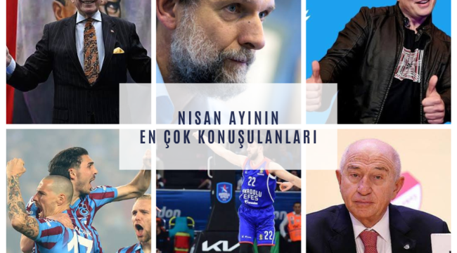 İŞTE AYIN EN ÇOK KONUŞULANLARI