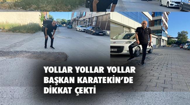 ‘’Üniversite, hastaneler, organize sanayi var; yol yok!!!