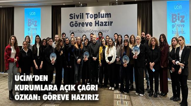 UCİM&#039;DEN SİVİL TOPLUM KURULUŞLARINA ve KURUMLARA AÇIK ÇAĞRI!
