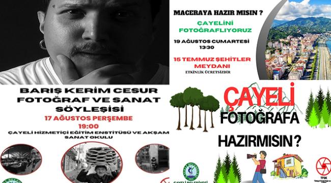 ÇAYELİ VE RİZE FOTOĞRAFLANIYOR