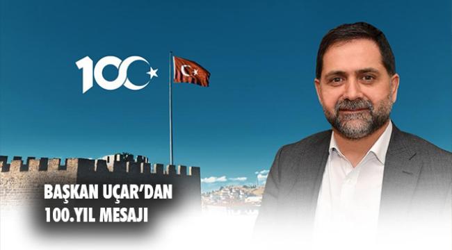 BAŞKAN UÇAR’DAN CUMHURİYET BAYRAMI MESAJI