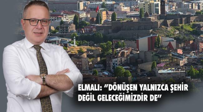 Kentsel Dönüşüm Erzurum&#039;un Gündeminde..