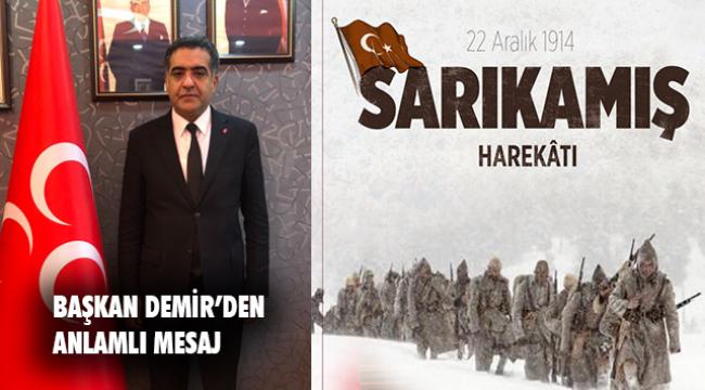 Sarıkamış Harekatının 109. Yıl Dönümü Mesajı