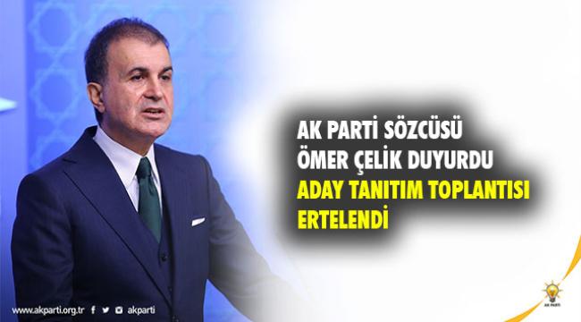 Aday Tanıtım Toplantısı Ertelendi