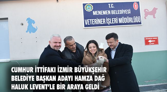 Dağ: '' 1 Nisan sonrasında İzmir'de çok güzel işler yapacağımızı düşünüyorum''