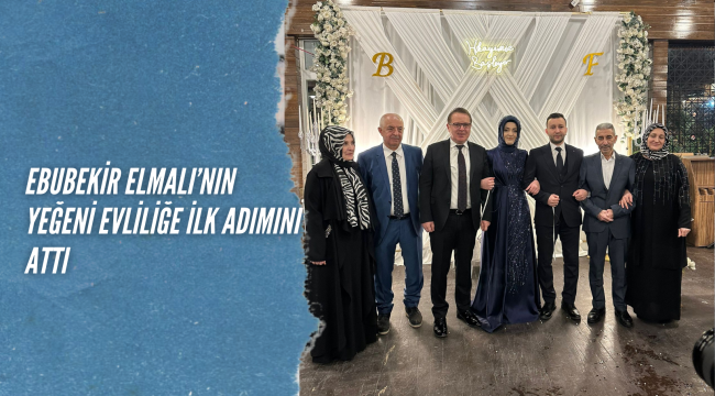 Elmalı Ailesi'nin Mutlu Günü