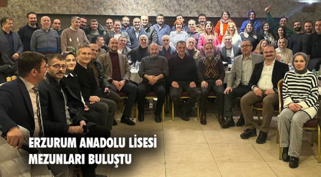 ERZURUM ANADOLU LİSESİ MEZUNLARI YEMEKTE BİR ARAYA GELDİ