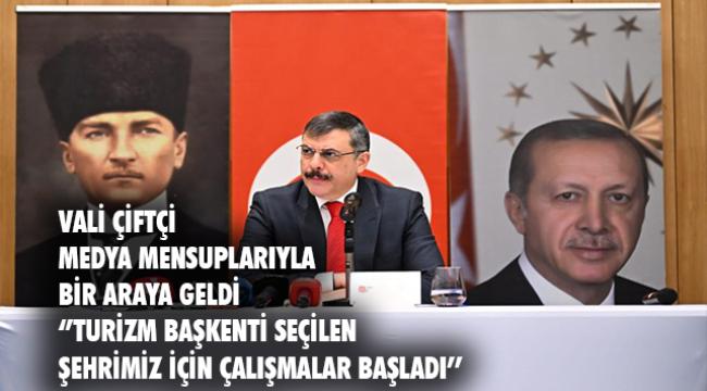 Vali Çiftçi Medya Mensupları ile Kahvaltıda Bir Araya Geldi