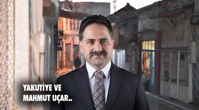 Yakutiye ve Mahmut Uçar