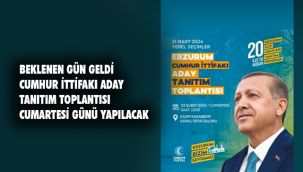 AK Parti Erzurum Adaylarını Cumartesi günü açıklayacak 