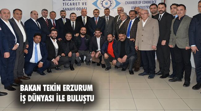 BAKAN TEKİN ETSO'DA İŞ DÜNYASI İLE BULUŞTU 