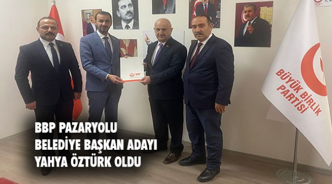 BBP Pazaryolu Adayını da belirledi