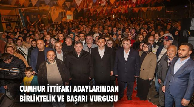 Cumhur İttifakı Bergama ve Kınık&#039;ta DAĞ gibi omuz omuza