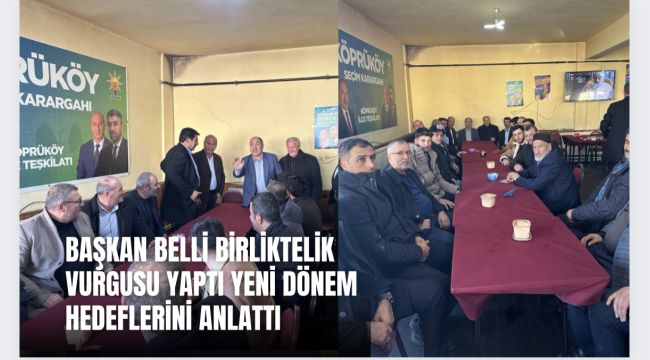 'Hemşehrilerimiz ile birlikte Köprüköy'ü daha da ileriye taşıyacağımıza inancım tamdır''