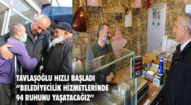 TAVLAŞOĞLU İLK MESAJINI VERDİ