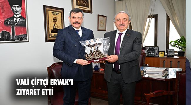 Vali Çiftçi&#039;den ERVAK&#039;a teşekkür