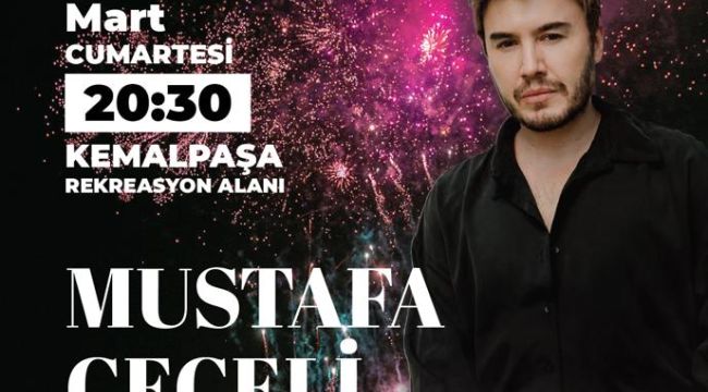 Ceceli, Kemalpaşa’da konser verecek