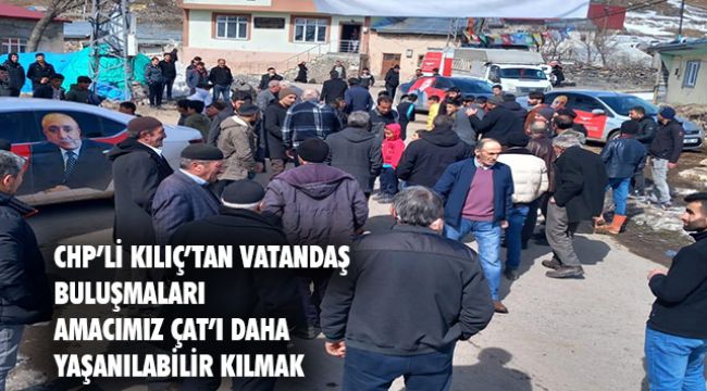 &#039;&#039;Kılıç: Çatlı Hemşehrilerimiz hizmetlerimizin takipçisi olsun&#039;&#039;