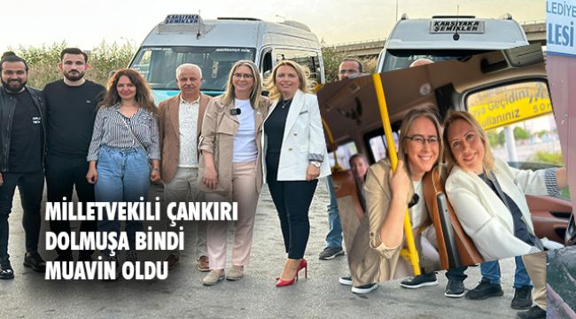 Kadın Minibüs Şoförü Direksiyonda, Vekil Çankırı Muavin Koltuğunda