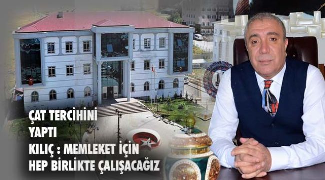 Kılıç yeniden başkan seçildi