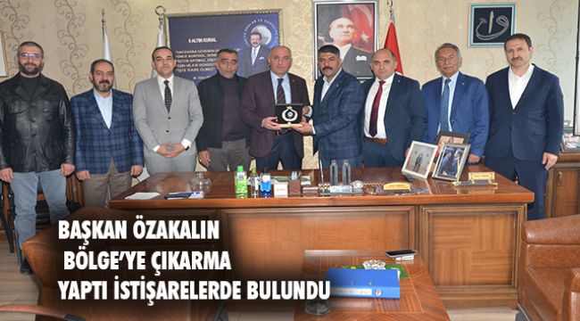 BAŞKAN ÖZAKALIN&#039;DAN, BÖLGE ODA VE BORSALARA ZİYARET