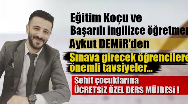 Aykut Demir&#039;den Öğrencilere Başarı Dilekleri ve Sınav Mesajı