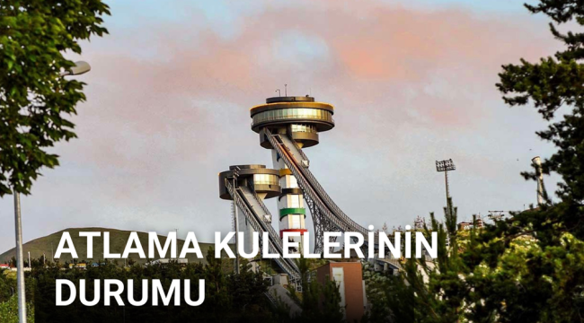 Usta Gazeteci Öztürk Akkök&#039;ten Erzurum&#039;daki Atlama Kulelerine haklı eleştiri