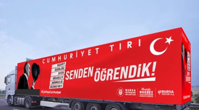 29 Ekim coşkusu &#039;Cumhuriyet Tırı&#039; ile Bursa’yı sarıyor