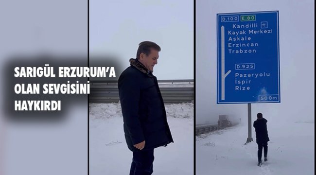CHP Erzincan Milletvekili Mustafa Sarıgül’den Erzurum Sevgisi: “Kurban Olam Erzurum’a”