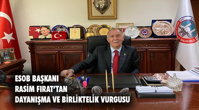 ESOB Başkanı Rasim Fırat&#039;ın Yeni Yıl Mesajı