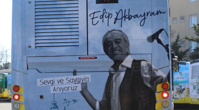İETT’den Edip Akbayram’a Vefa