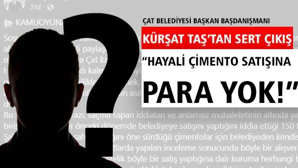 Kürşat Taş’tan Sert Çıkış: “Hayali Çimento Satışına Para Yok!”