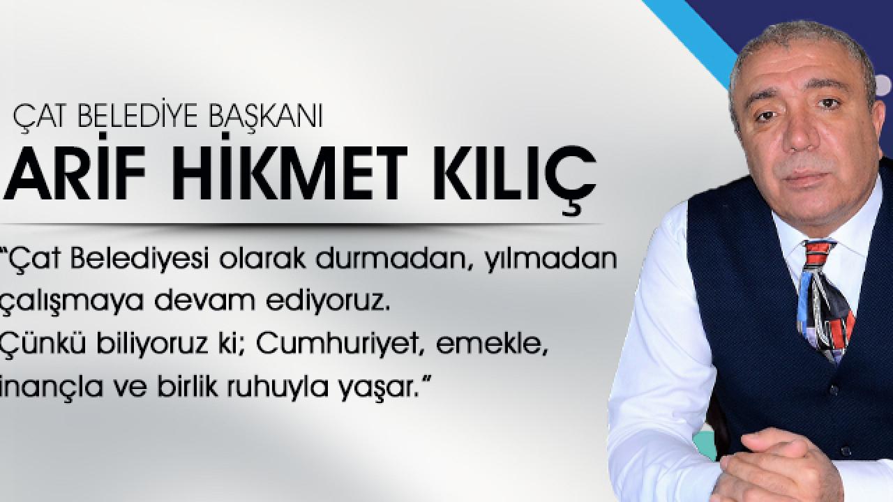 Başkan Kılıç:”Cumhuriyetimizin 102. Yıldönümü Kutlu Olsun”