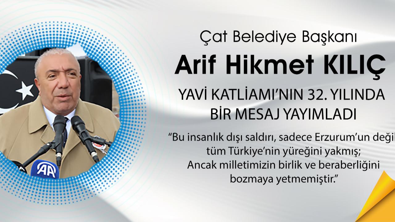 Yavi Katliamı 32. Yılında Unutulmadı: Başkan Kılıç’tan Anma Mesajı