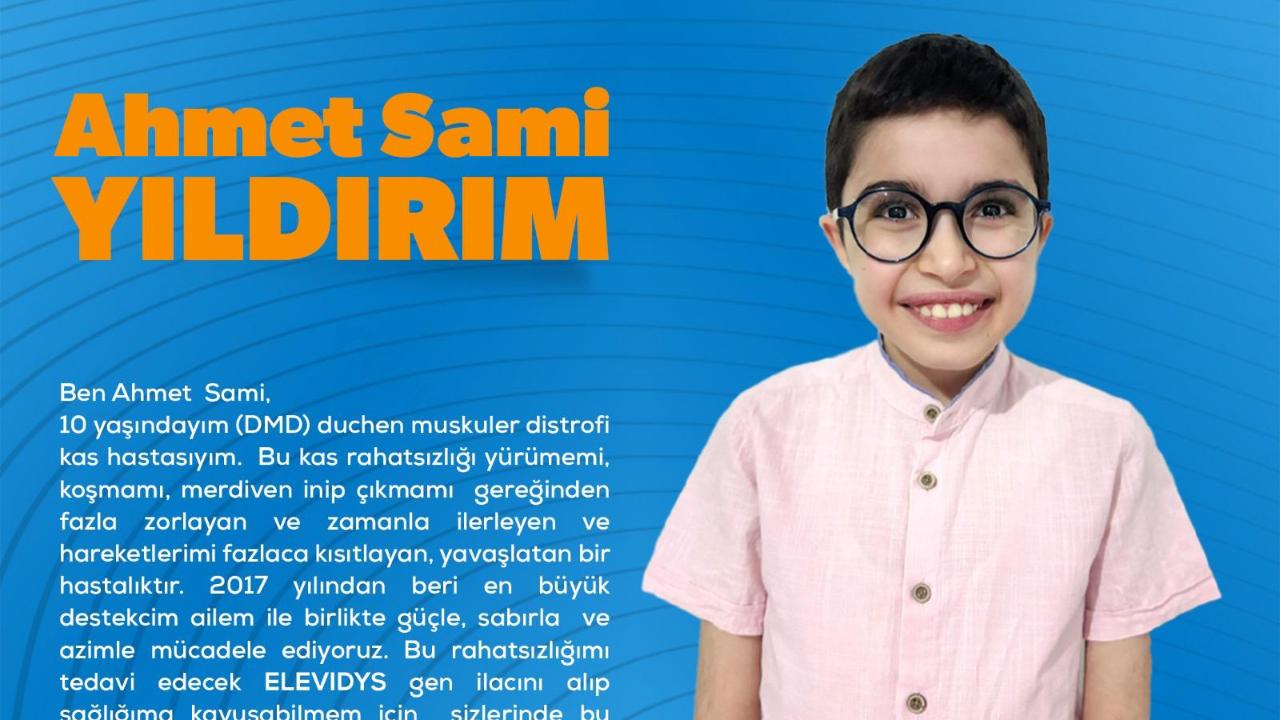 DMD Hastası Ahmet Sami İçin Zaman Daralıyor: Minik Kahraman Destek Bekliyor