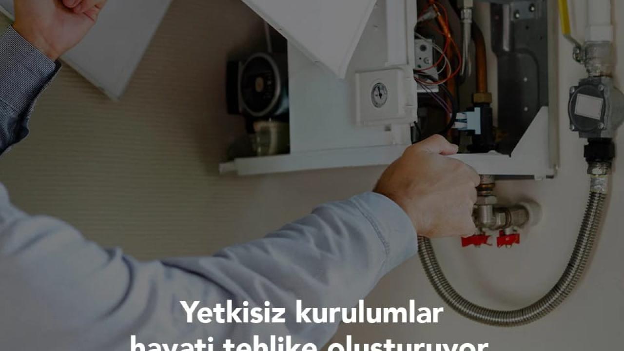 Doğal Gaz Kurulumunda Yetkisiz Firmalara Dikkat!