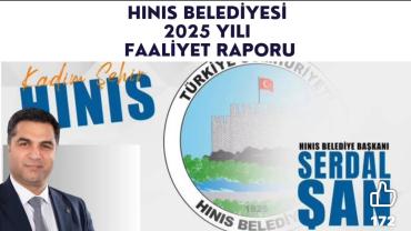 Başkan Serdal Şan’dan 2025 Faaliyet Raporu: “Hınıs İçin Durmadan Çalıştık