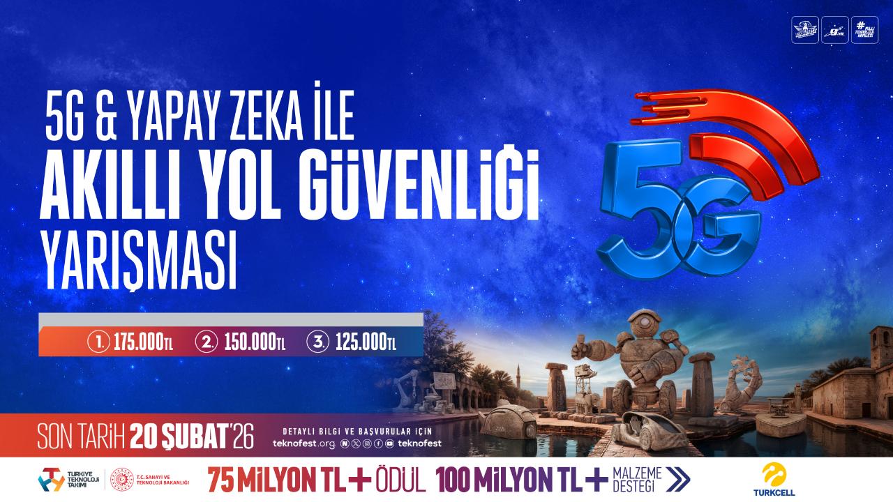 TEKNOFEST’ten 5G ve Yapay Zeka Odaklı Yepyeni Bir Yarışma: Akıllı Yol Güvenliği Sahneye Çıkıyor