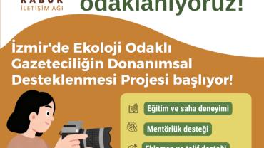 Ekolojiye odaklanıyoruz!