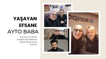 Erzurum’un Renkli Simgesi: Ayto Baba ile Sanat ve Kış Tutkusu