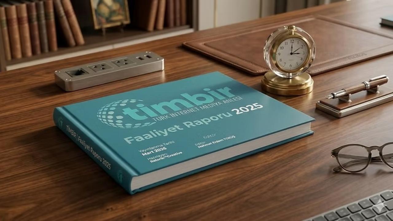 TİMBİR 2025 Faaliyet Raporu Açıklandı: Haberin Telifi, Eğitim ve Uluslararası Temaslar Öne Çıktı