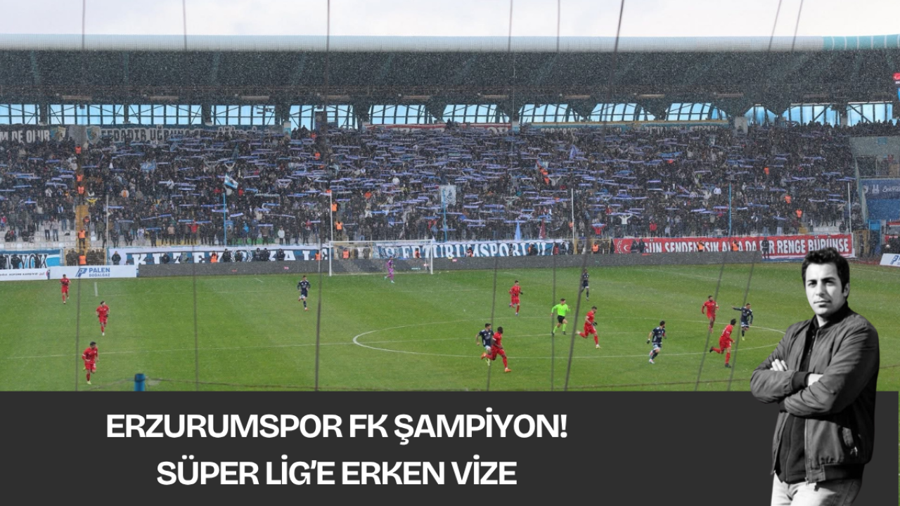 Erzurumspor’dan Zirve Yürüyüşü: Sonu Süper Lig